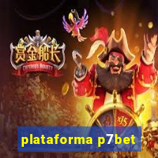 plataforma p7bet